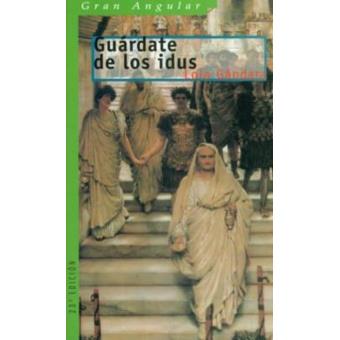 GUÁRDATE DE LOS IDUS