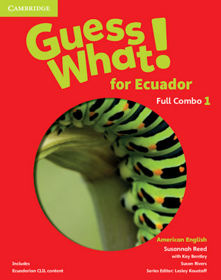 GUESS WHAT! 1 FOR ECUADOR STUDENTS BOOK AND WORKBOOK FULL COMBO WITH ONLINE RESOURCES