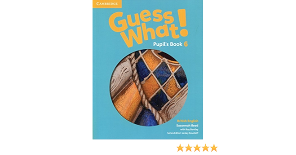 GUESS WHAT! PUPILS BOOK 6