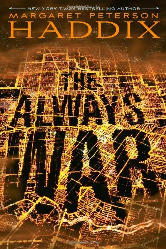 HADDIX - THE ALWAYS WAR