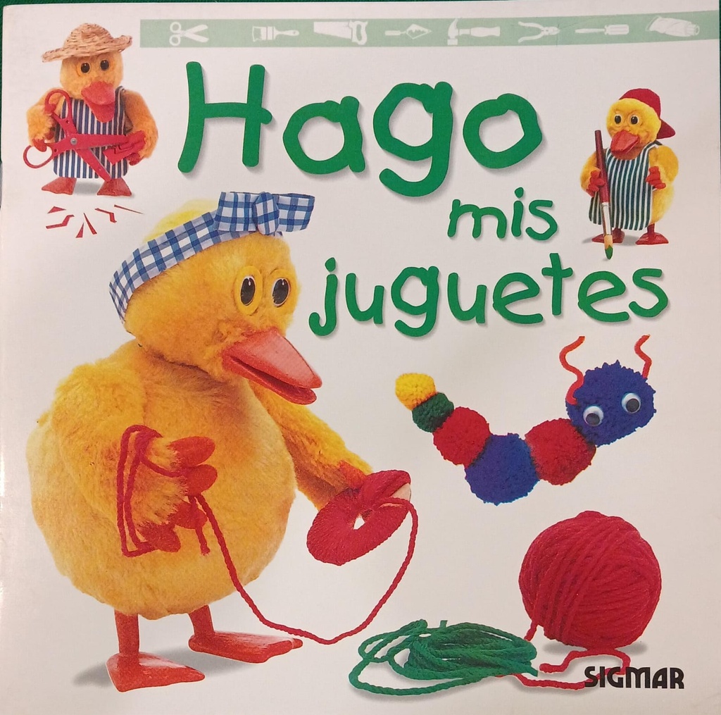 HAGO MIS JUGUETES (COL. PEQUEÑOS ARTESANOS)