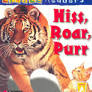 HISS, ROAR, PURR