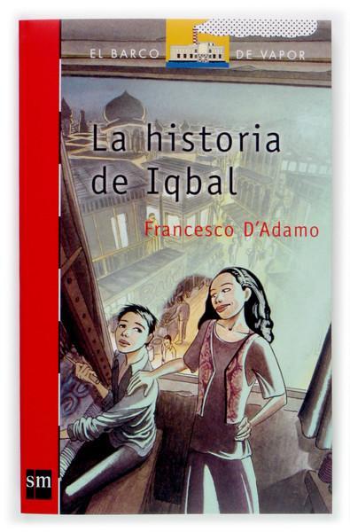 HISTORIA DE IQBAL, LA (N-157 BARCO VAPOR ROJO)