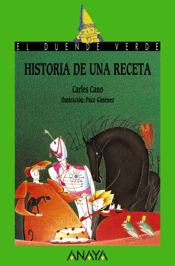 HISTORIA DE UNA RECETA (COL. DUENDE VERDE)