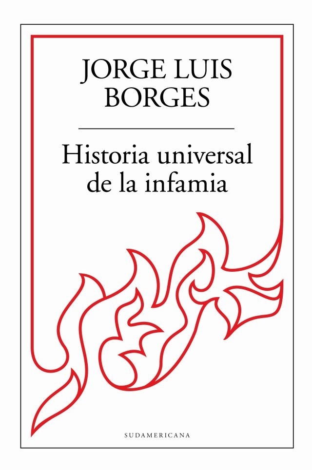 HISTORIA UNIVERSAL DE LA INFAMIA