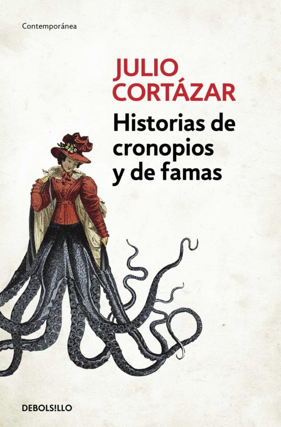 HISTORIAS DE CRONOPIOS Y DE FAMA