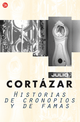 HISTORIAS DE CRONOPIOS Y DE FAMAS