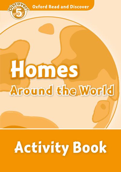HOMES AROUND THE WORLD ACTIVITY BOOK