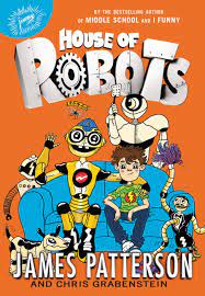 HOUSE OF ROBOTS