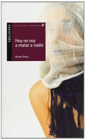 HOY NO VOY A MATAR A NADIE