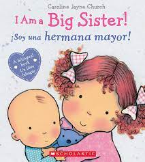 I AM A BIG SISTER! (SPANISH EDITION)