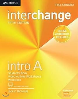 INTERCHANGE LV INTRO A FULL CONTACT WITH ONLINE SELF STUDY & ONLINE WORKBOOK 5TH EDITION