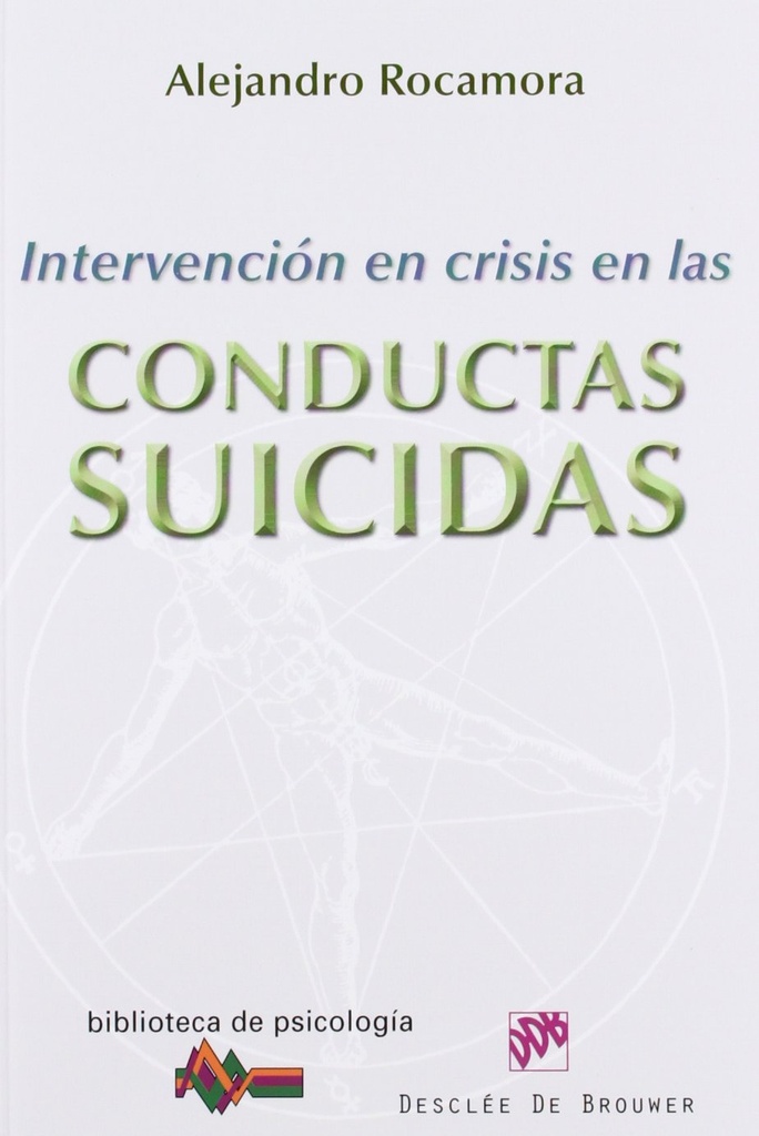 INTERVENCION EN CRISIS EN LAS CONDUCTAS SUICIDAS