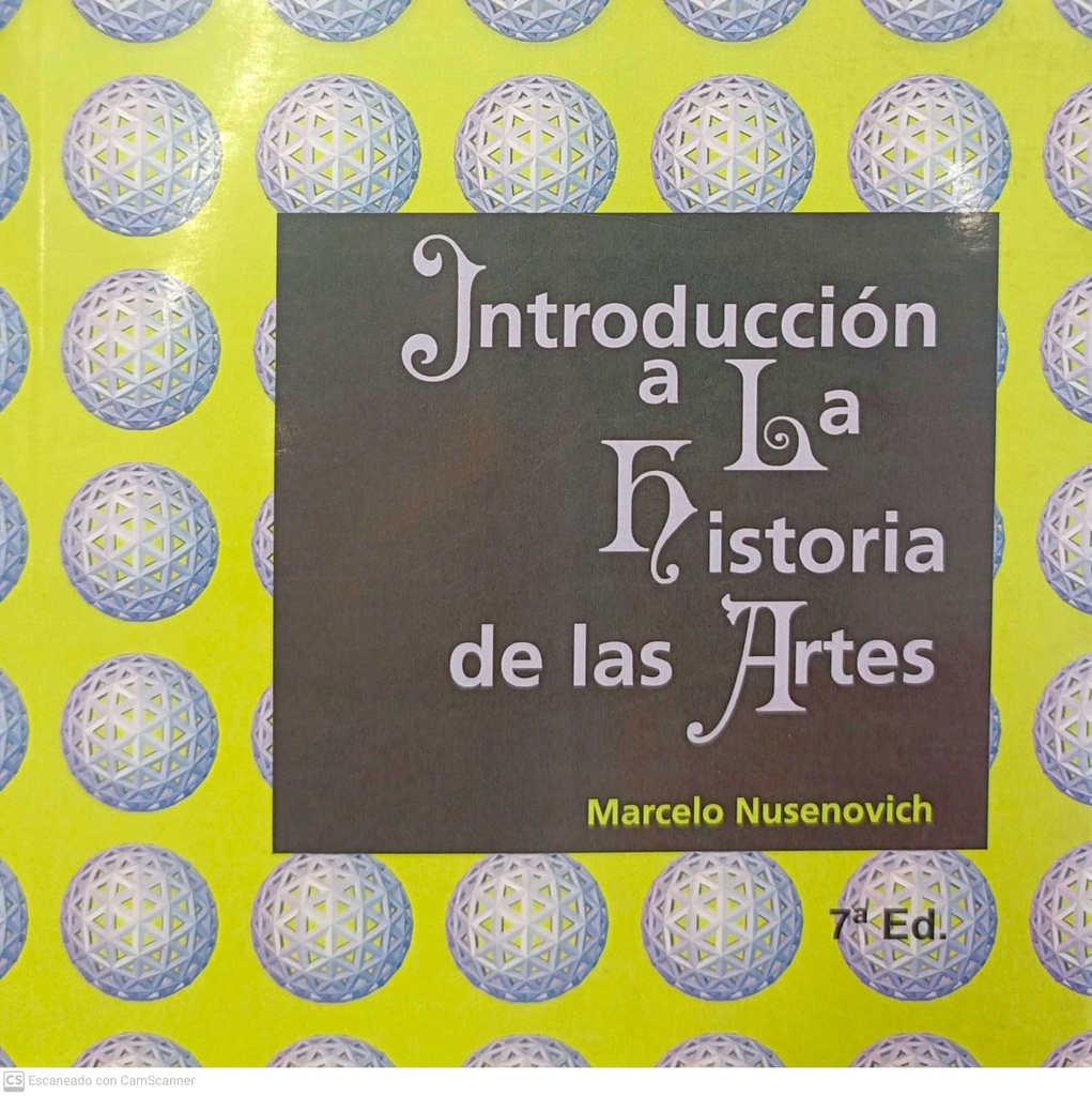 INTRODUCCION A LA HISTORIA DE LAS ARTES