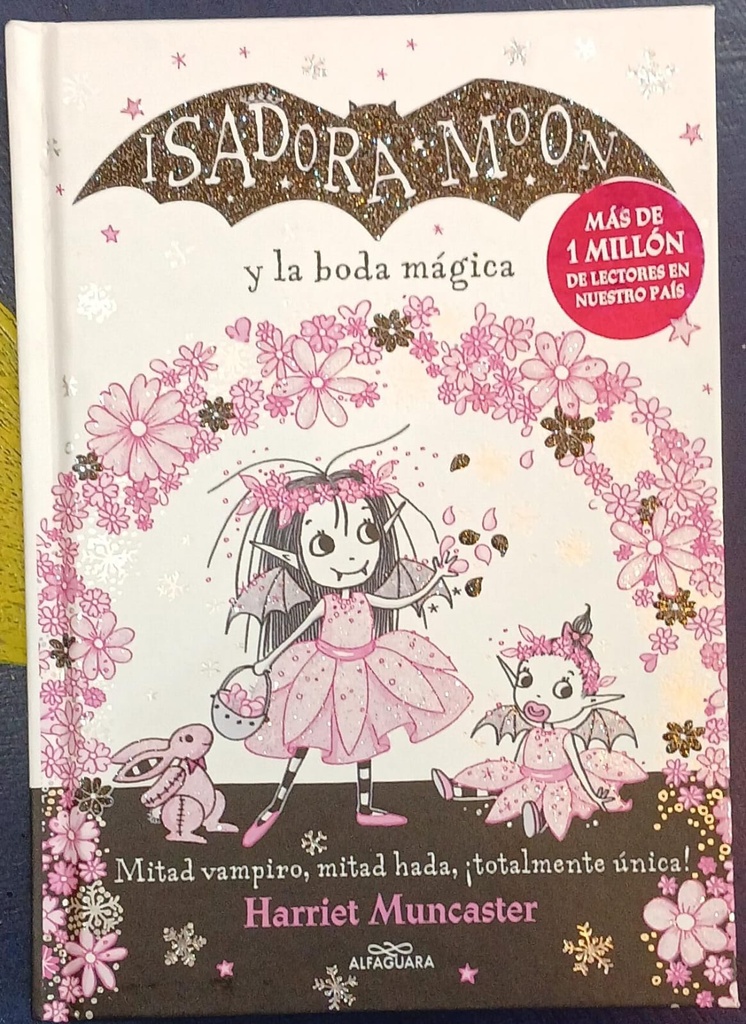 ISADORA MOON Y LA BODA MÁGICA (EDICION ESPECIAL 3)