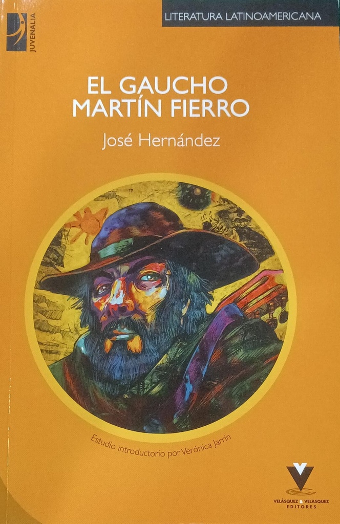 EL GUACHO MARTIN FIERRO