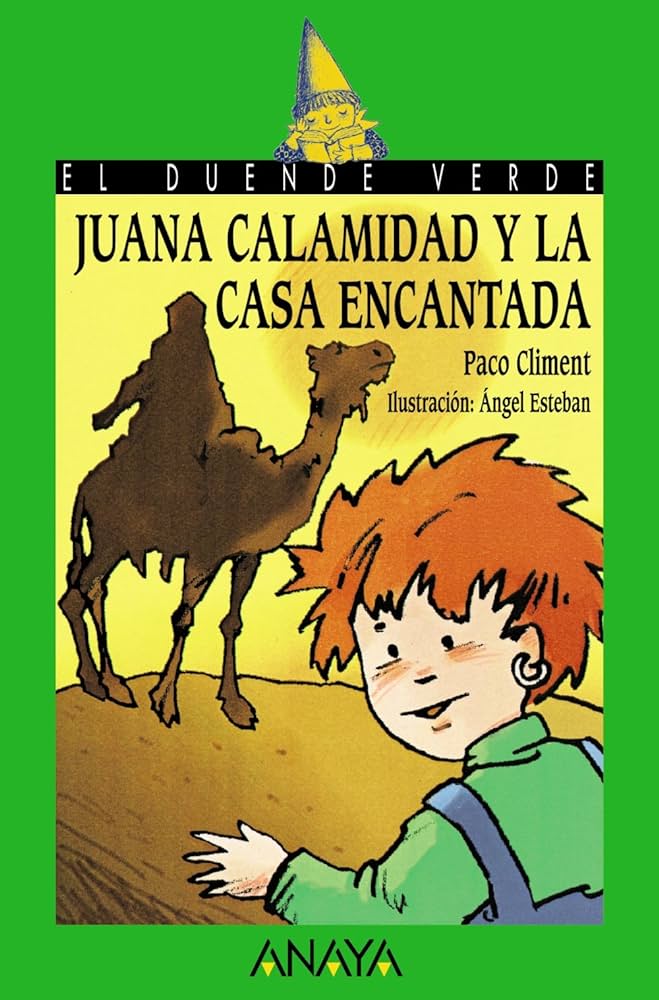 JUANA CALAMIDAD Y LA CASA ENCANTADA (COL. DUENDE VERDE) 117