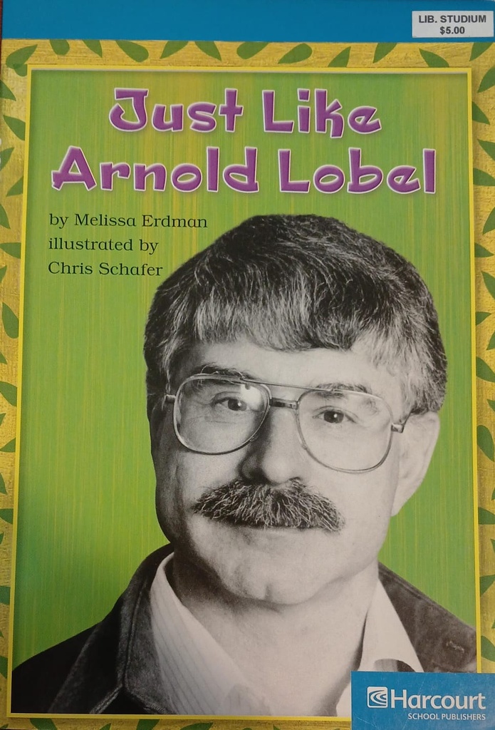 JUST LIKE ARNOLD LOBEL