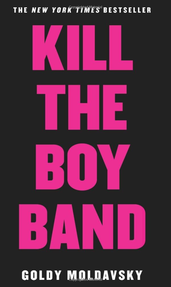 KILL THE BOY BAND 