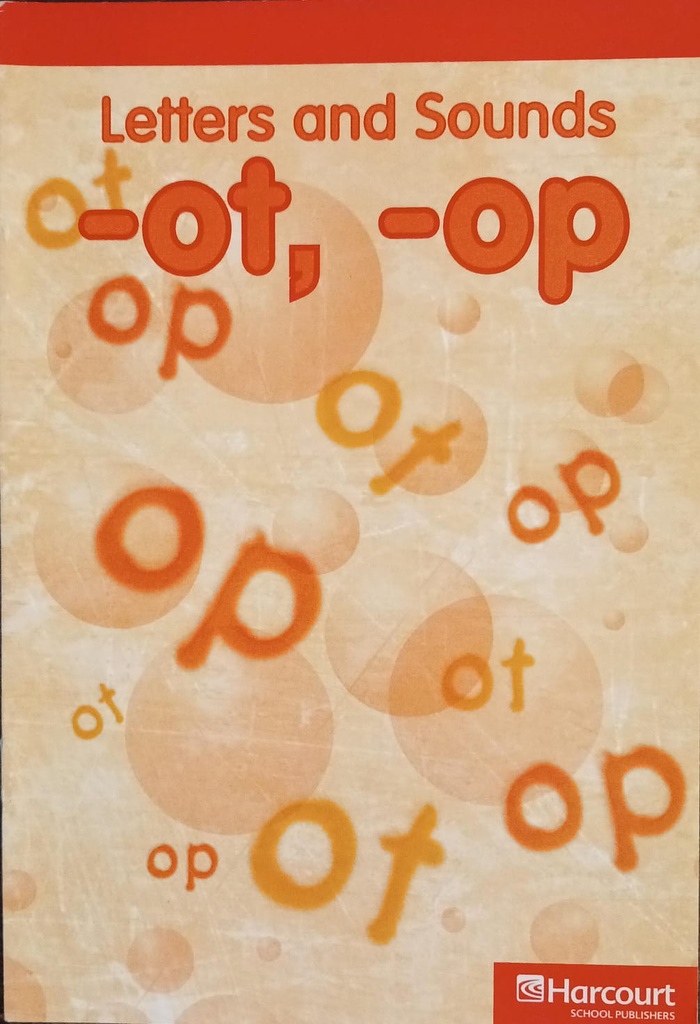 LETTERS AND SOUNDS -OT, -OP