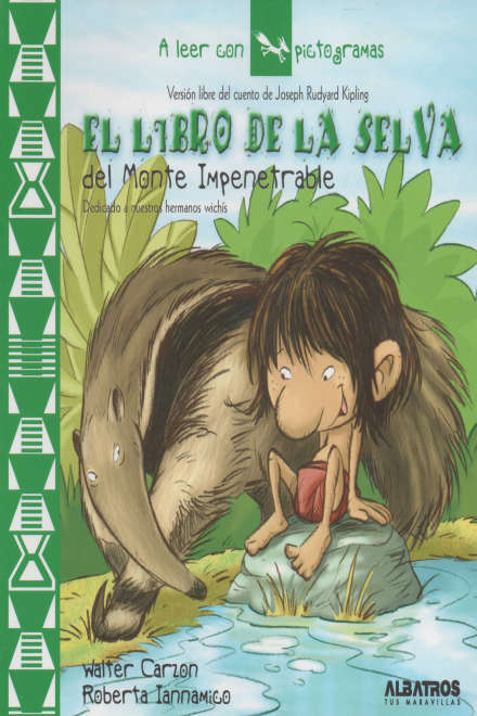 LIBRO DE LA SELVA, EL DEL MONTE IMPENETRABLE