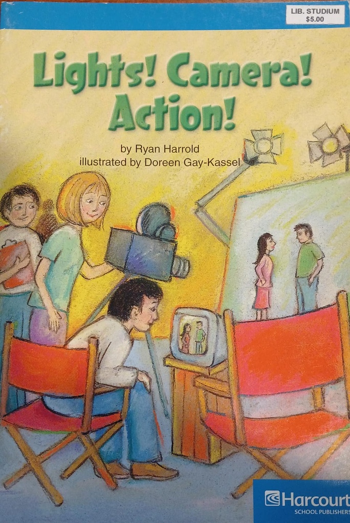 LIGHTS! CAMERA! ACTION!