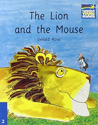 THE LION AND THE MOUSE