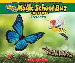 MAGICAL SCHOOL BUS PRESENT: INSECTS, THE