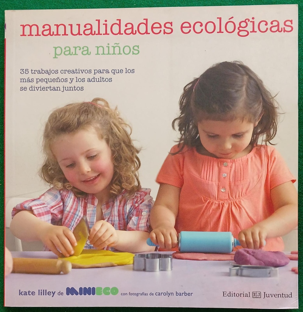 MANUALIDADES ECOLOGICAS PARA NIÑOS 