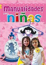 MANULAIDADES PARA NIÑAS 