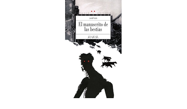 MANUSCRITO DE LAS BESTIAS
