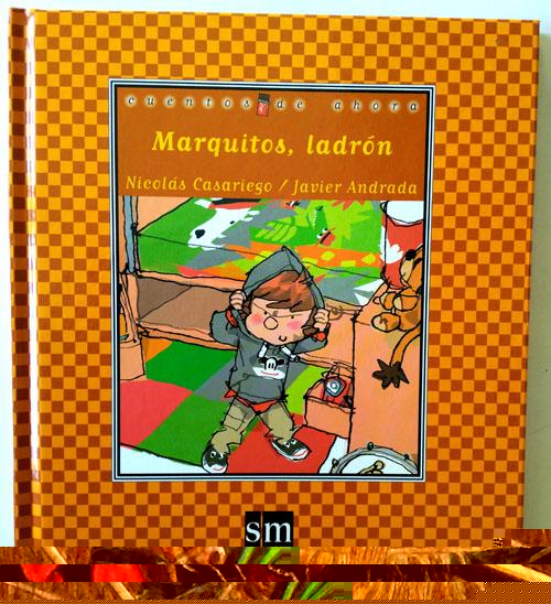 MARQUITOS, LADRÓN