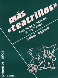MAS TEATRILLOS CON NIÑOS Y NIÑAS DE 3, 4, 5 AÑOS