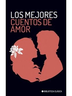 MEJORES CUENTOS DE AMOR, LOS