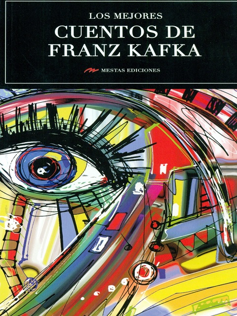 MEJORES CUENTOS DE FRANZ KAFKA, LOS
