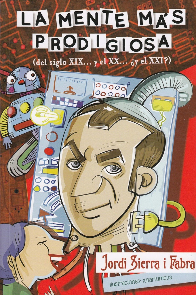 MENTE MAS PRODIGIOSA, LA