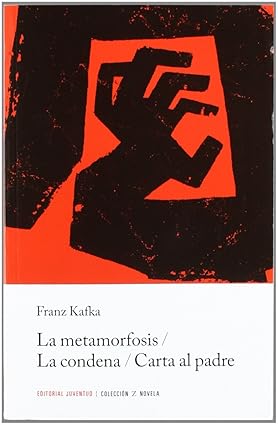 METAMORFOSIS/ LA CONDENA/ CARTA AL PADRE, LA