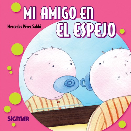 MI AMIGO EN EL ESPEJO