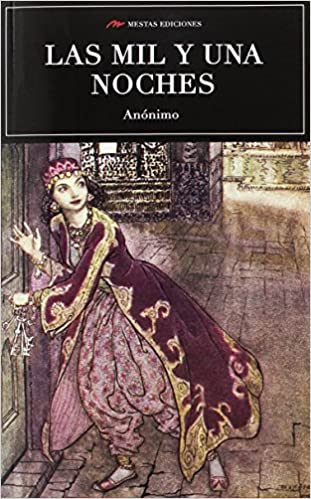 MIL Y UNA NOCHES, LAS