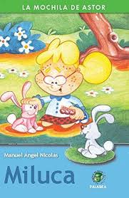 MILUCA (LA MOCHILA DE ASTOR) 