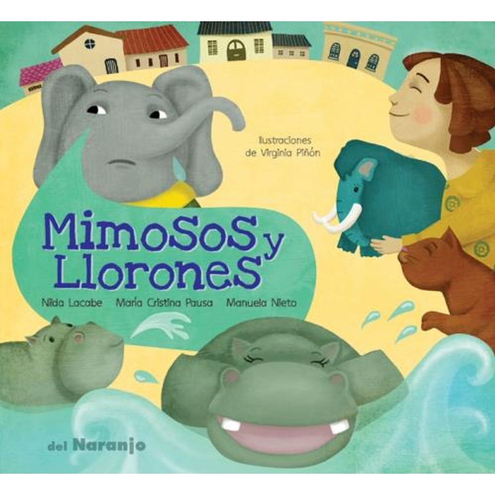 MIMOSOS Y LLORONES