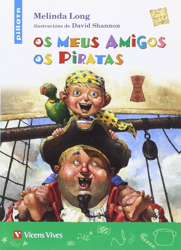 MIS AMIGOS LOS PIRATAS. COL. CUCAÑA