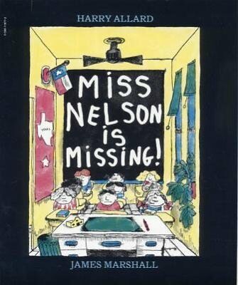 MISS NELSON IS MISSING