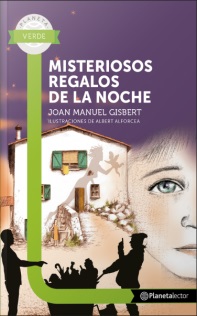 MISTERIOSOS REGALOS DE LA NOCHE 