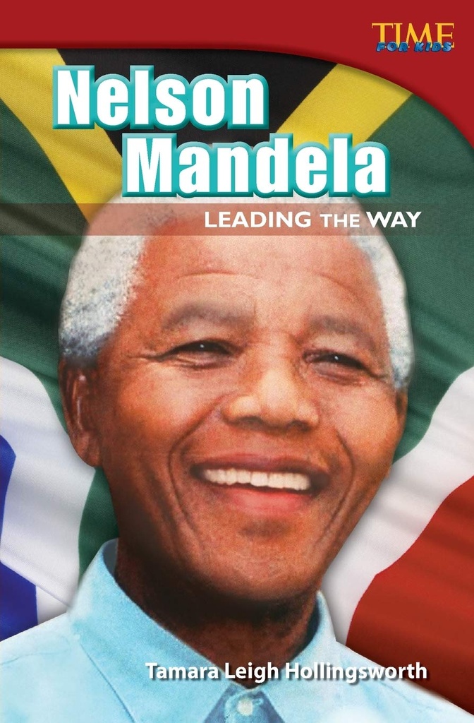 NELSON MANDELA LEADING THE WAY 