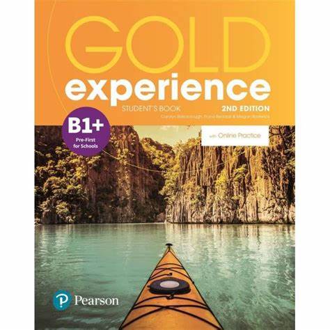 NEW GOLD EXPERIENCE 2ND B1+ STUDENT'S BOOK & INTERACTIVE EBOOK W/ ONLINE PRACTICE. DIGITAL RESOURCES & APP B1+