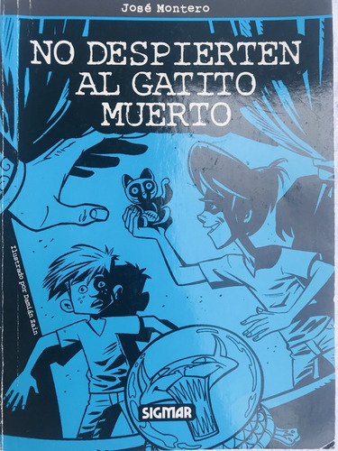 NO DESPIERTEN AL GATITO MUERTO