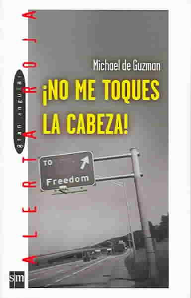 ¡NO ME TOQUES LA CABEZA!
