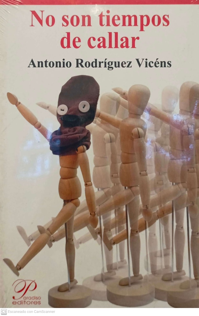 NO SON TIEMPOS DE CALLAR