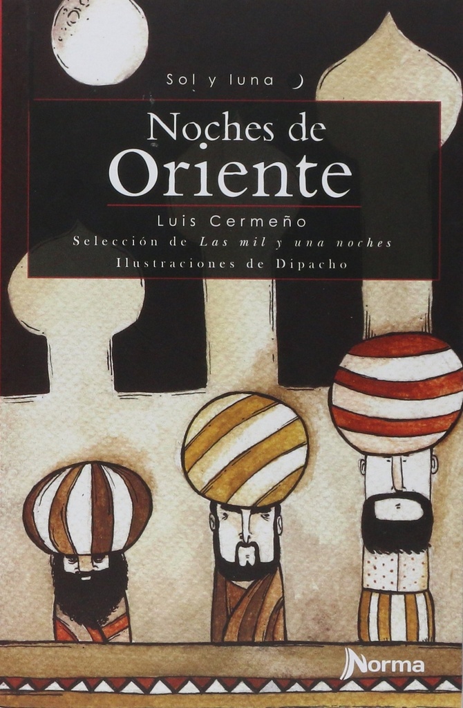 NOCHES DE ORIENTE SELECCION DE LAS MIL Y UNA NOCHES